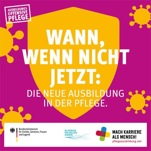 Wann, wenn nicht jetzt: Ausbildung in der Pflege - Mach Karriere als Mensch